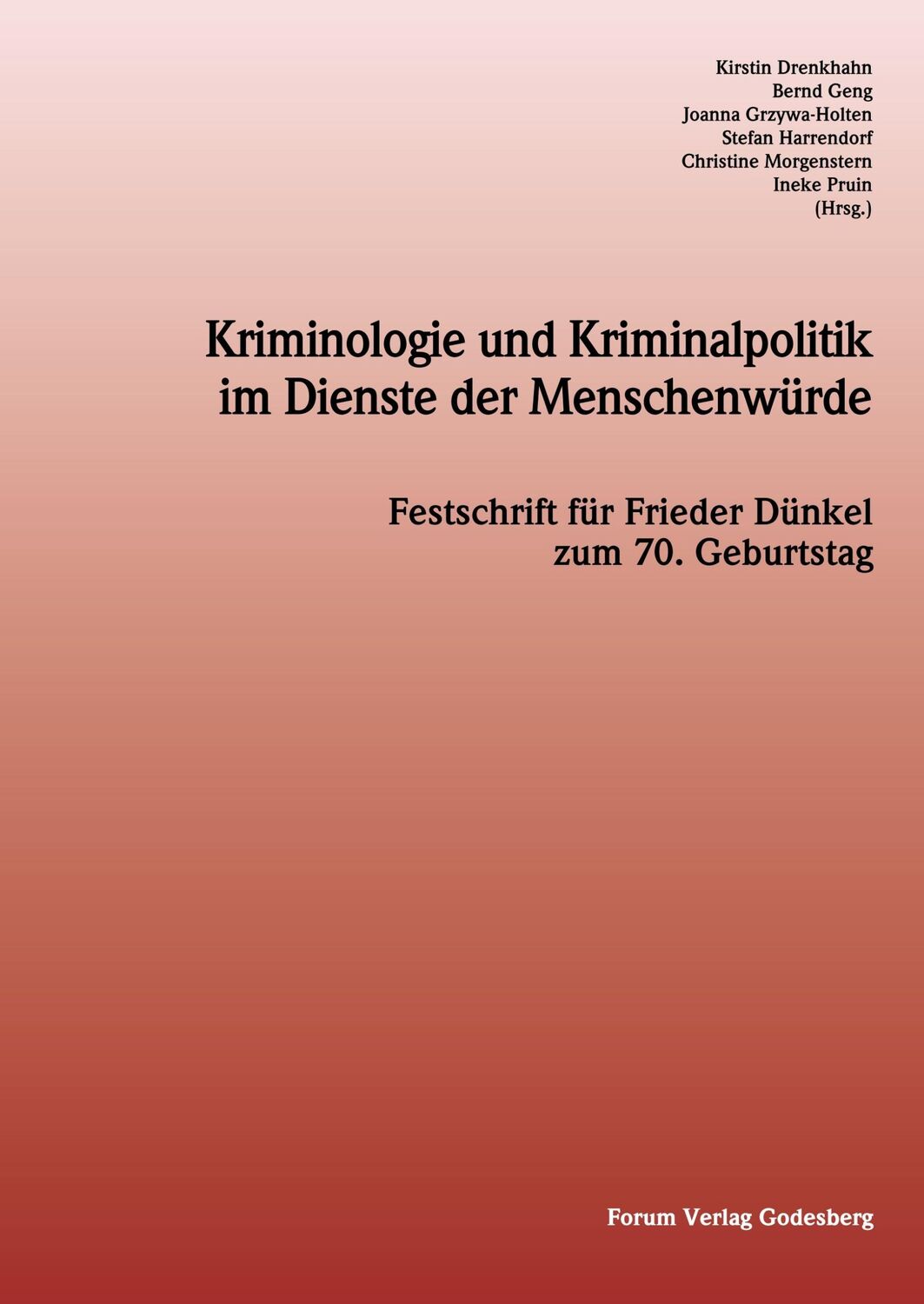 Cover: 9783964100146 | Kriminologie und Kriminalpolitik im Dienste der Menschenwürde | Buch