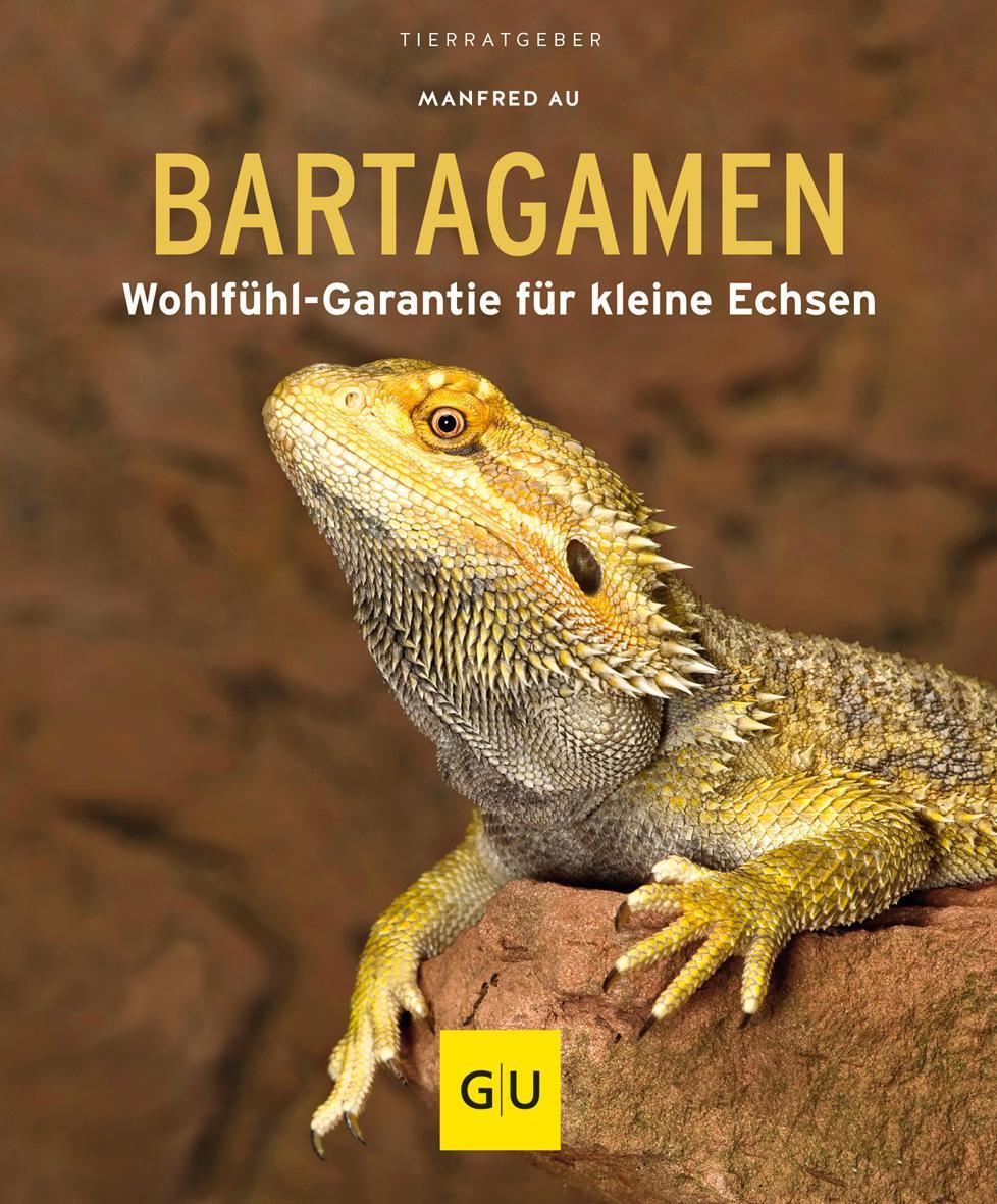 Cover: 9783833852183 | Bartagamen | Wohlfühl-Garantie für kleine Echsen | Manfred Au | Buch