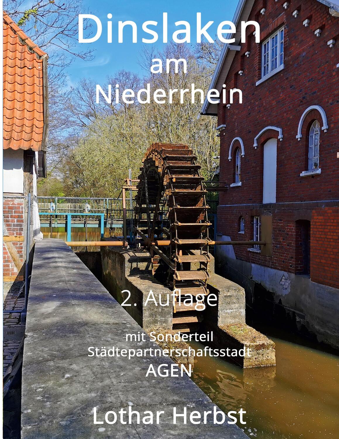 Cover: 9783752628326 | Dinslaken am Niederrhein | Bildband und Stadtführer | Lothar Herbst