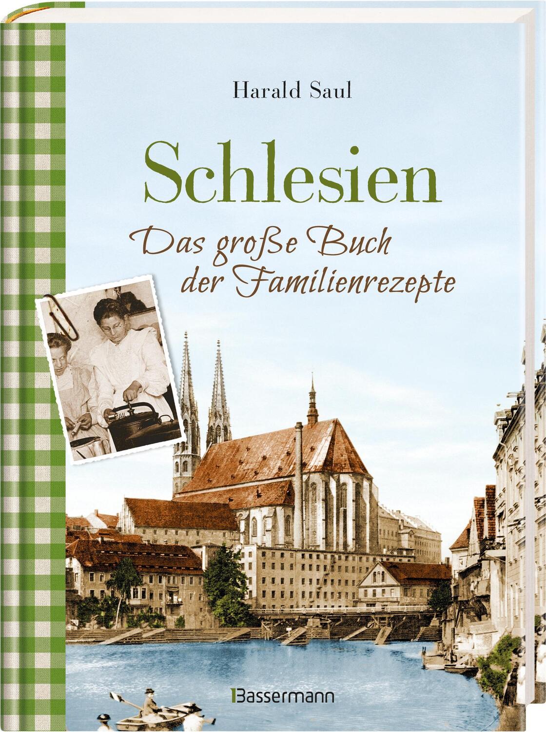 Bild: 9783809441434 | Schlesien - Das große Buch der Familienrezepte | Harald Saul | Buch