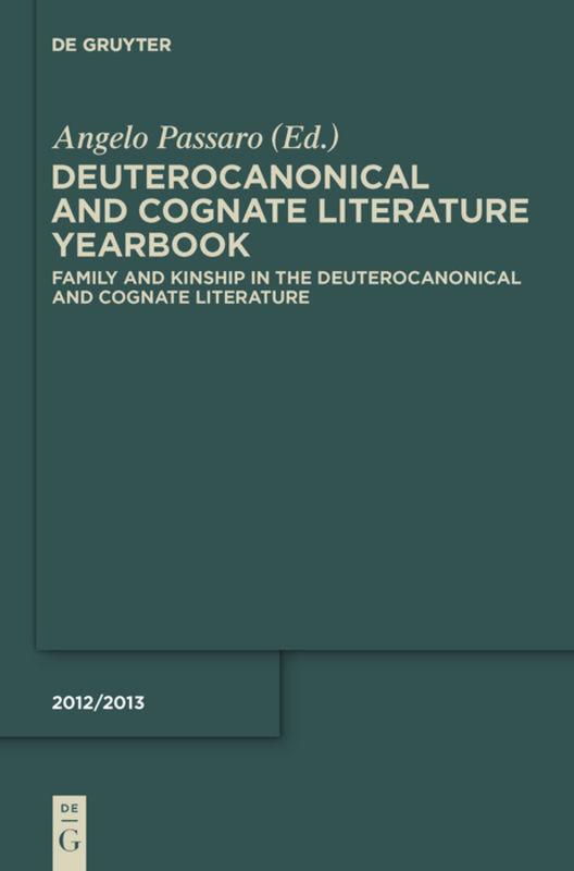 Cover: 9783110310368 | Family and Kinship in the Deuterocanonical and Cognate Literature