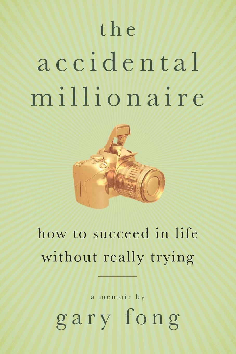 Cover: 9781933771915 | The Accidental Millionaire | Gary Fong | Taschenbuch | Paperback