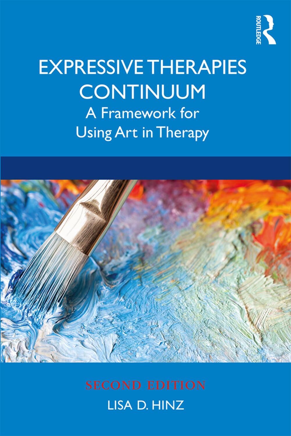 Cover: 9780367280420 | Expressive Therapies Continuum | A Framework for Using Art in Therapy