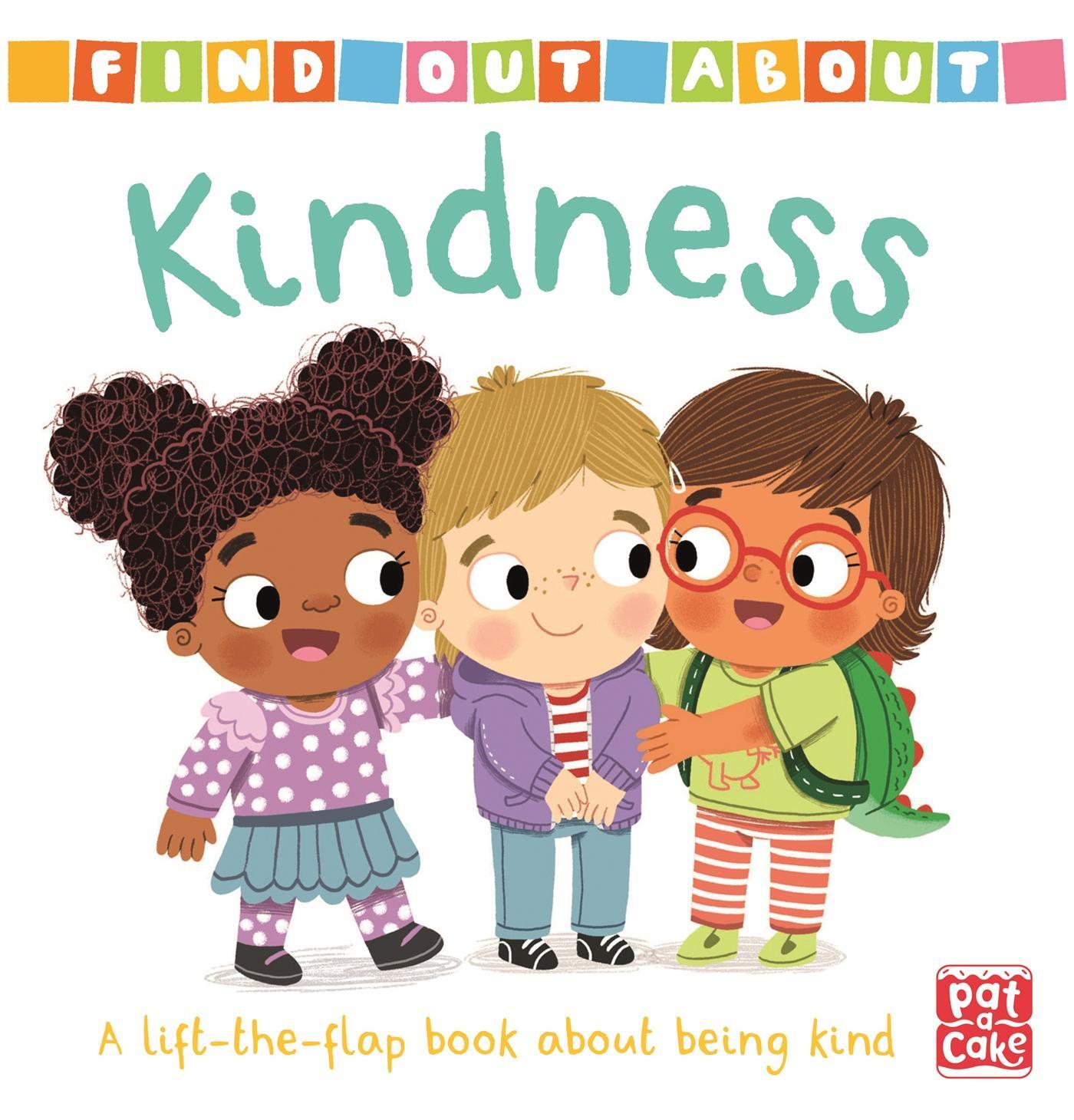 Cover: 9781526382238 | Find Out About: Kindness | A lift-the-flap board book about being kind