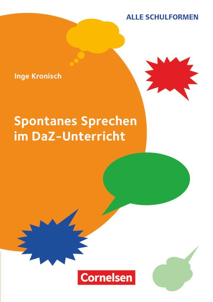 Cover: 9783589151745 | Spontanes Sprechen im DaZ-Unterricht | Inge Kronisch | Taschenbuch