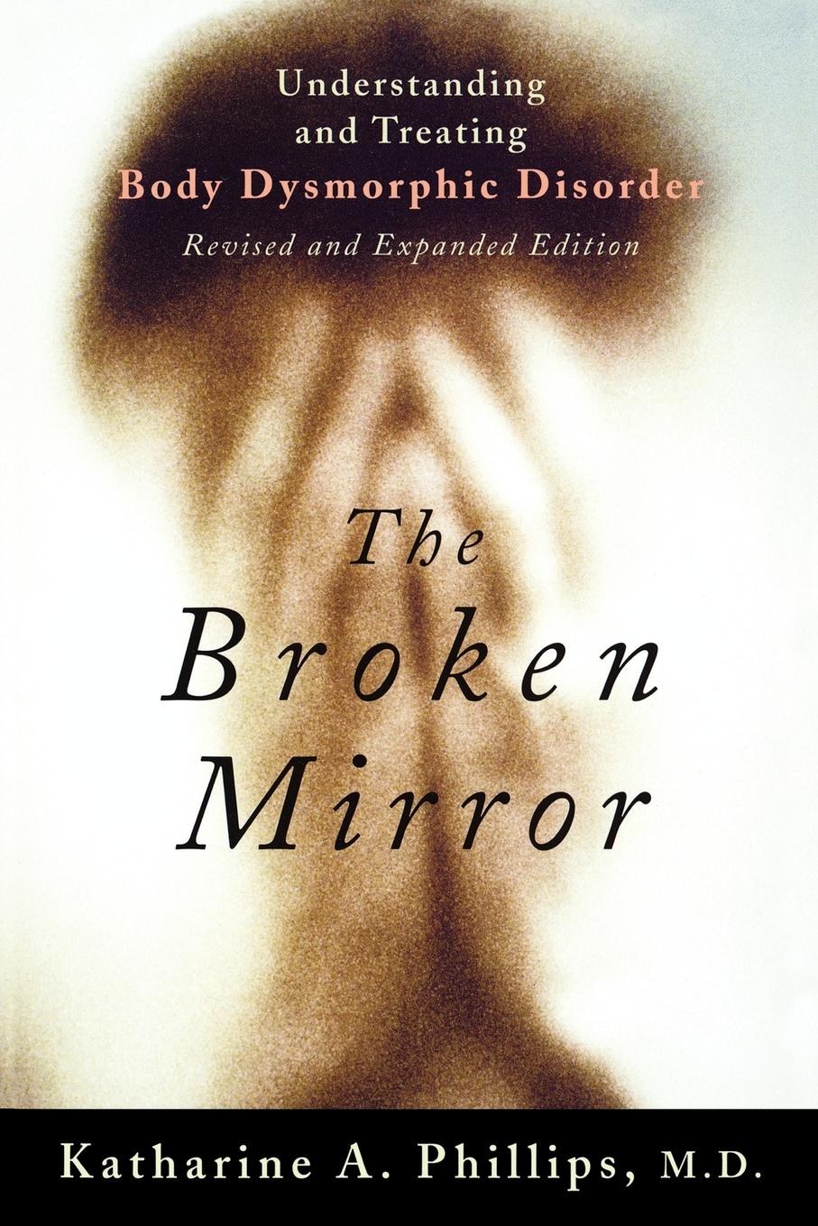 Cover: 9780195167191 | The Broken Mirror | Katharine A. Phillips | Taschenbuch | Paperback