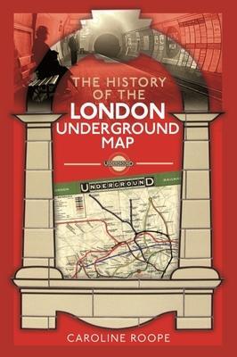 Cover: 9781399006811 | The History of the London Underground Map | Caroline Roope | Buch