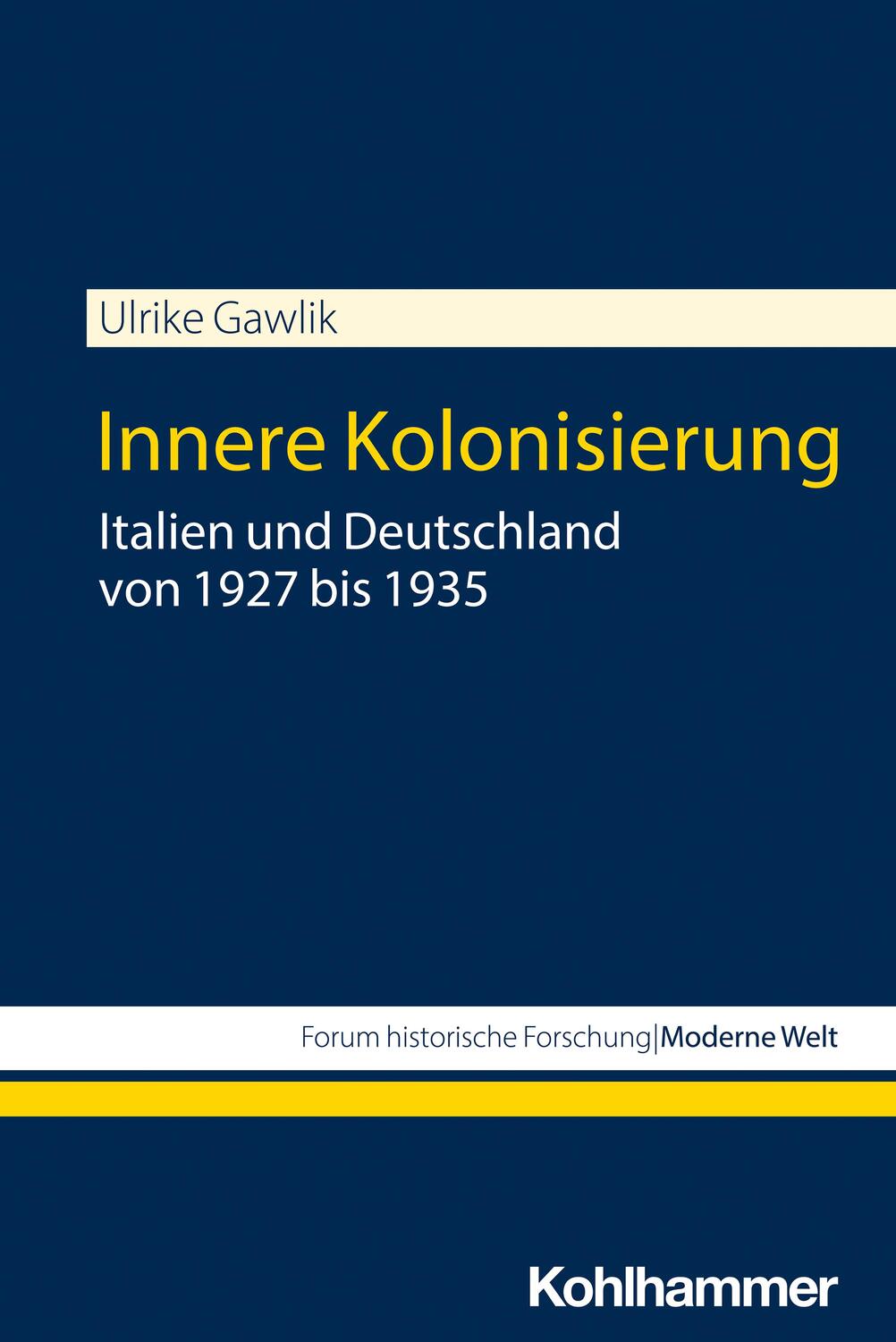 Cover: 9783170425156 | Innere Kolonisierung | Italien und Deutschland von 1927 bis 1935