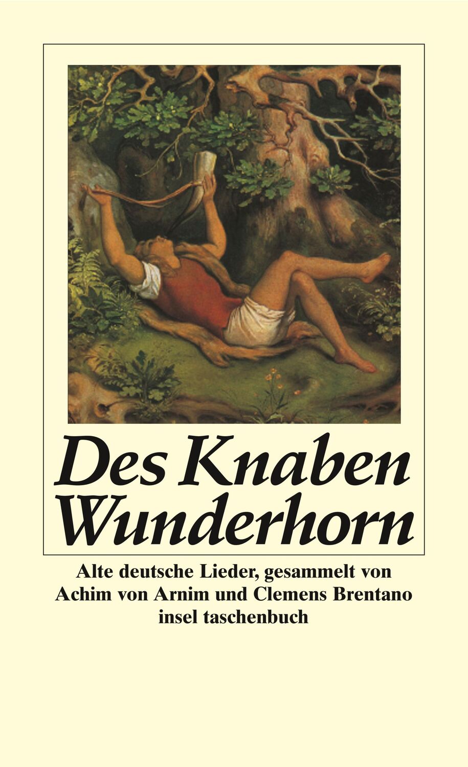 Cover: 9783458317852 | Des Knaben Wunderhorn | Alte deutsche Lieder | Achim von Arnim | Buch