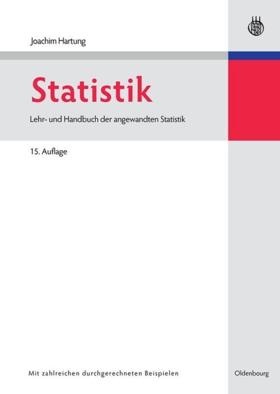 Cover: 9783486590289 | Statistik | Lehr- und Handbuch der angewandten Statistik | Buch | 2009