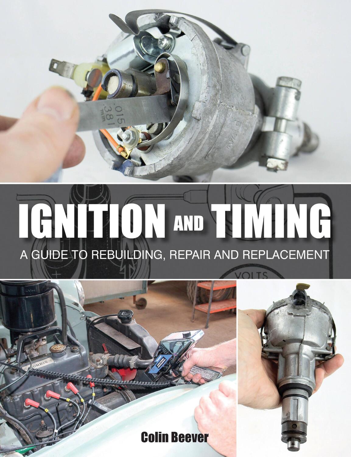 Cover: 9781847979735 | Ignition and Timing | A Guide to Rebuilding, Repair and Replacement