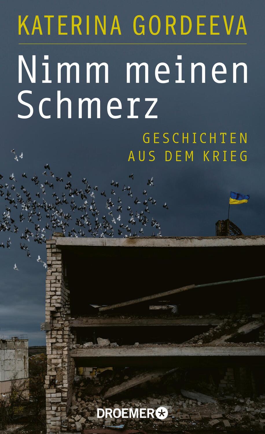 Cover: 9783426279175 | Nimm meinen Schmerz | Geschichten aus dem Krieg Deutsche Ausgabe