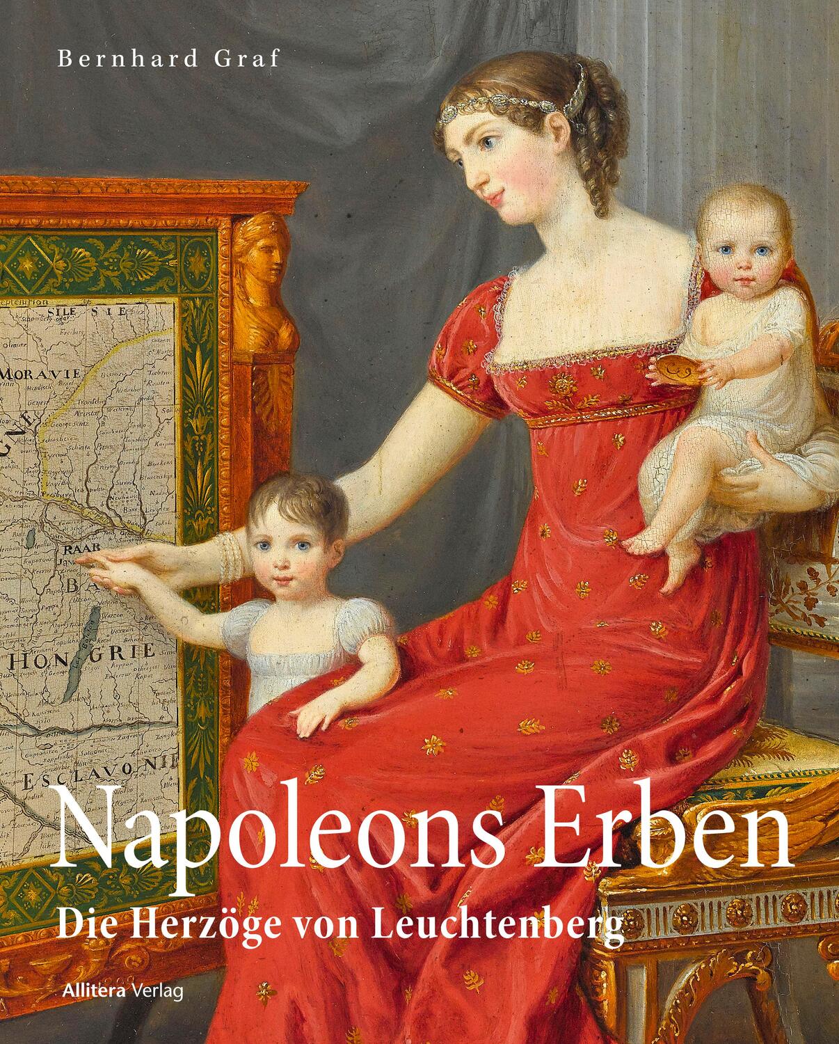 Cover: 9783962332112 | Napoleons Erben in Bayern | Die Herzöge von Leuchtenberg | Graf | Buch