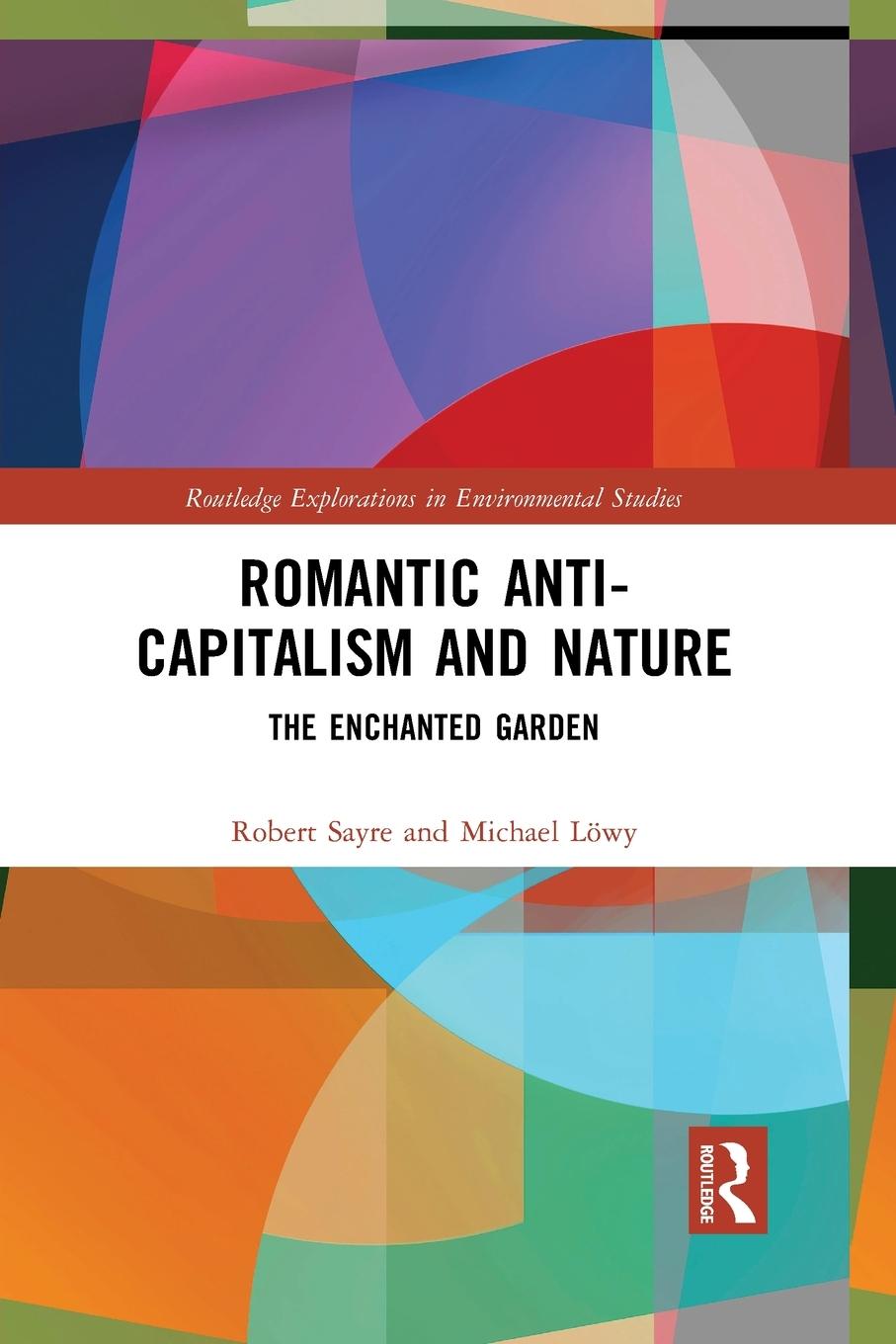 Cover: 9781032114545 | Romantic Anti-capitalism and Nature | The Enchanted Garden | Buch