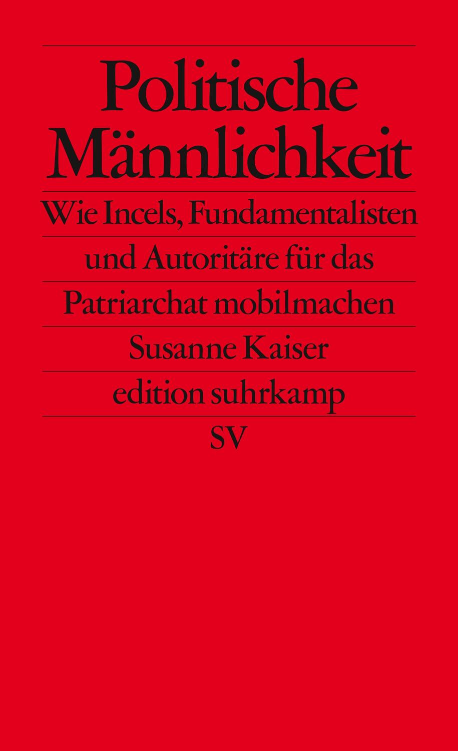 Cover: 9783518127650 | Politische Männlichkeit | Susanne Kaiser | Taschenbuch | Deutsch