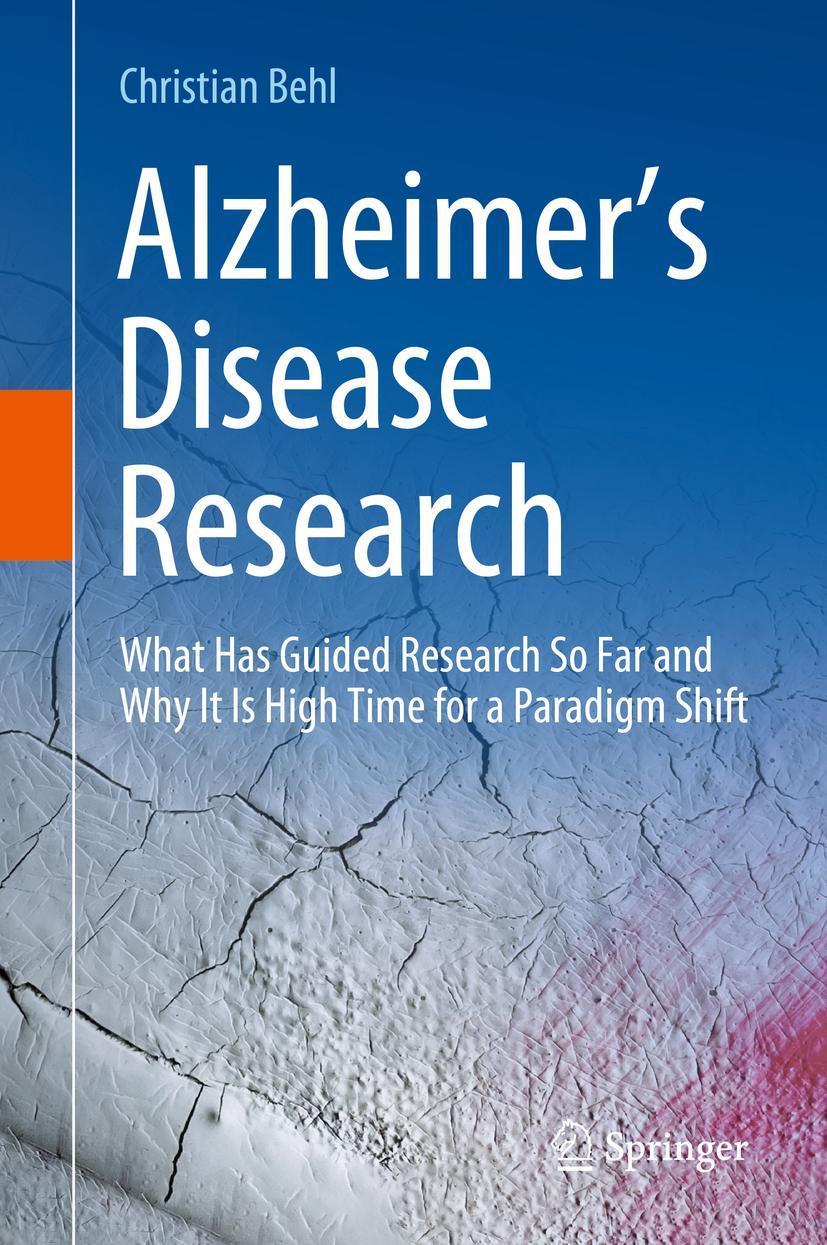 Cover: 9783031315695 | Alzheimer¿s Disease Research | Christian Behl | Buch | xxv | Englisch