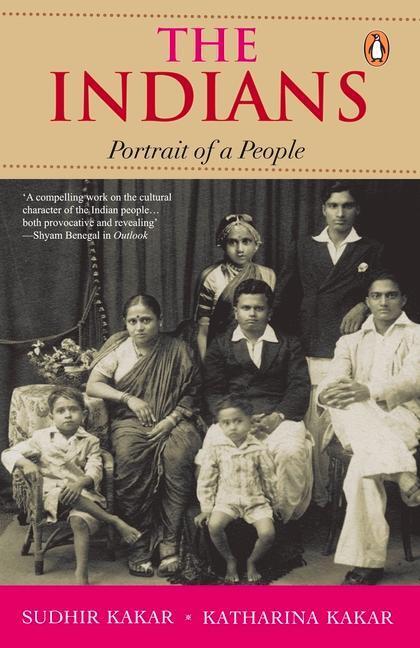 Cover: 9780143066637 | Indians: Portrait of a People | Katharina Kakar | Taschenbuch | 2009