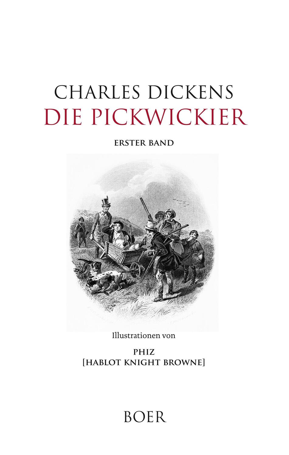 Cover: 9783947618583 | Die Pickwickier | Aus dem Englischen von Gustav Meyrink | Dickens