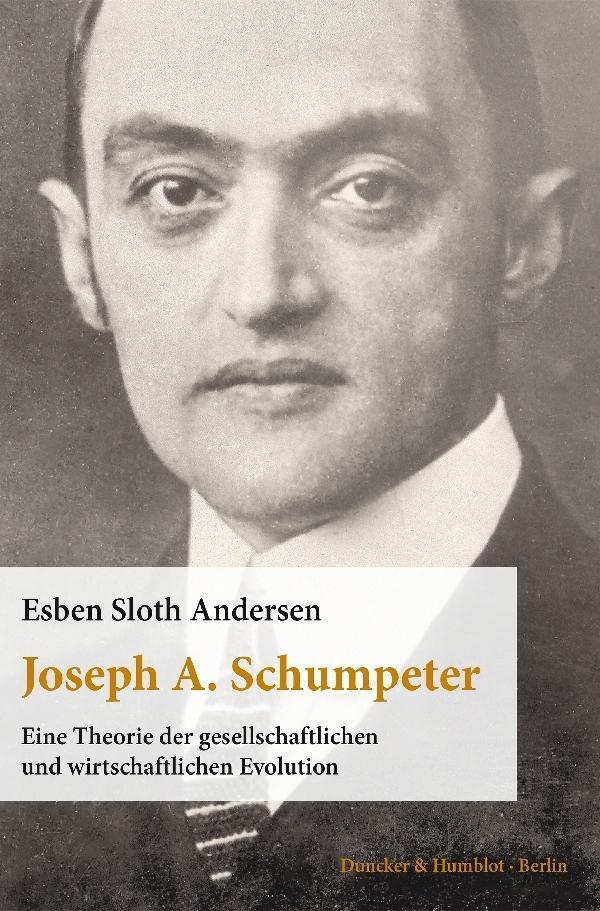 Cover: 9783428140107 | Joseph A. Schumpeter | Esben Sloth Andersen | Taschenbuch | 313 S.