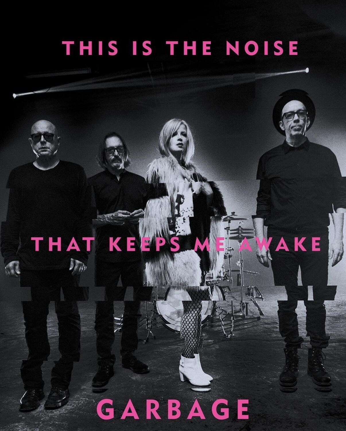 Cover: 9781617755507 | This Is The Noise That Keeps Me Awake | Garbage | Buch | Englisch