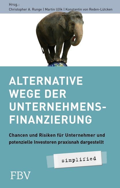 Cover: 9783898796835 | Alternative Wege der Unternehmensfinanzierung | Runge (u. a.) | Buch