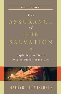 Cover: 9781433540516 | The Assurance of Our Salvation | Martyn Lloyd-Jones | Taschenbuch