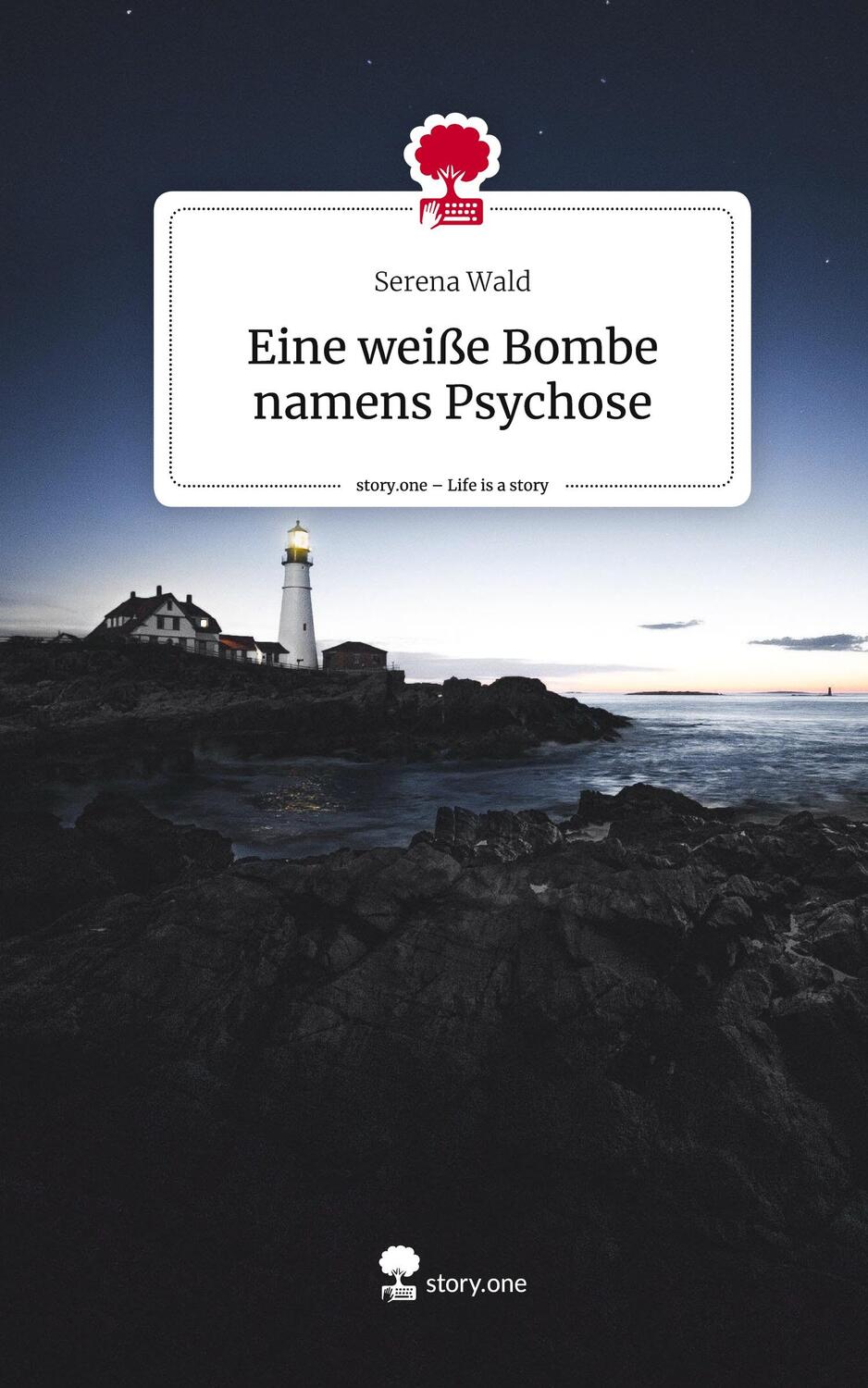 Cover: 9783711510815 | Eine weiße Bombe namens Psychose. Life is a Story - story.one | Wald