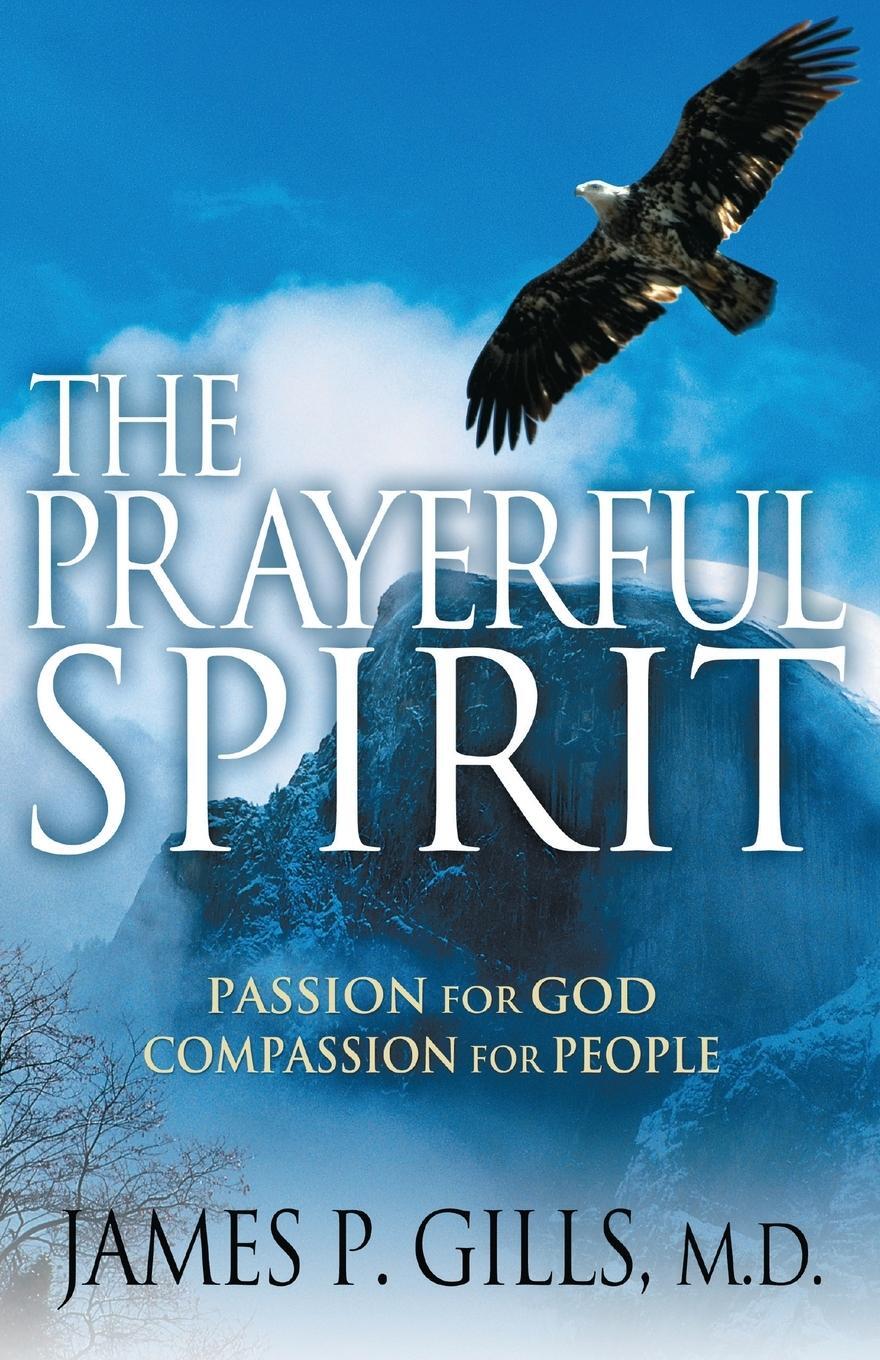 Cover: 9781591852155 | Prayerful Spirit | Passion for God, Compassion for People | Gills