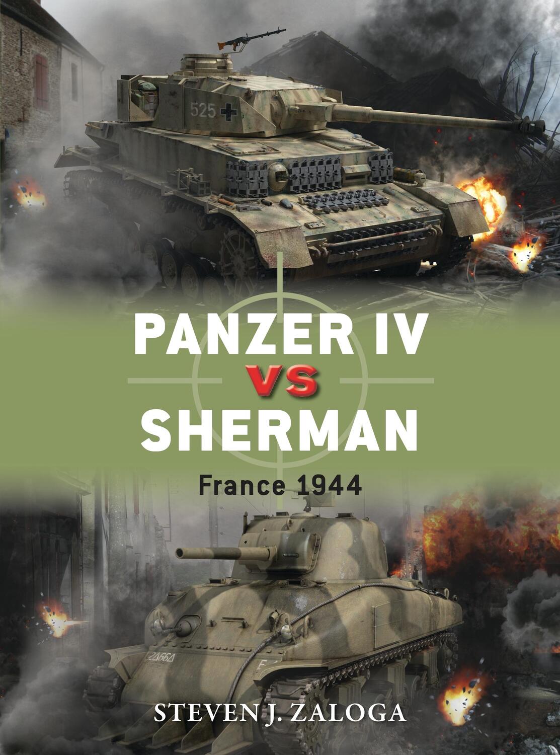 Cover: 9781472807601 | Panzer IV Vs Sherman: France 1944 | Steven J. Zaloga | Taschenbuch
