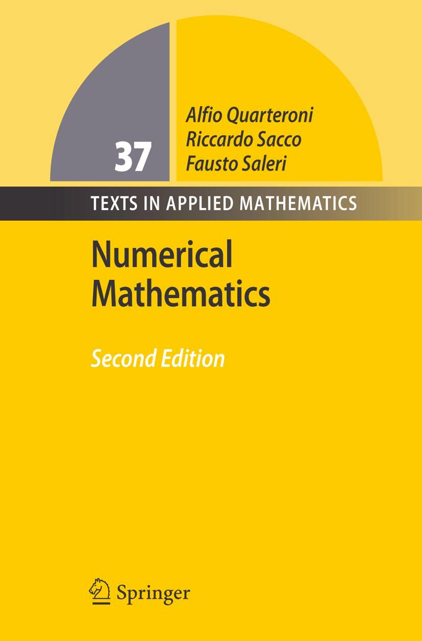 Cover: 9783642071010 | Numerical Mathematics | Alfio Quarteroni (u. a.) | Taschenbuch | xviii