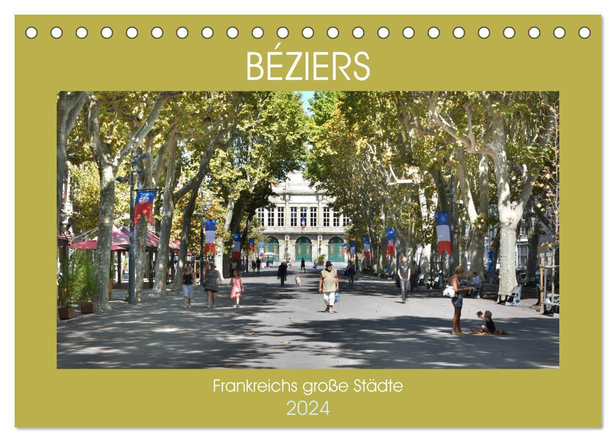 Cover: 9783383102349 | Frankreichs große Städte - Béziers (Tischkalender 2024 DIN A5...