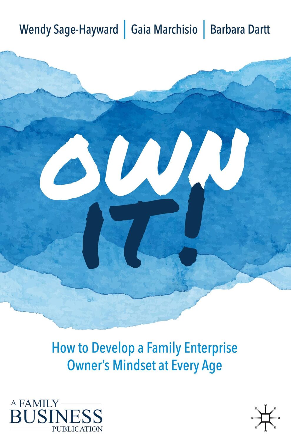 Cover: 9783030204181 | Own It! | Wendy Sage-Hayward (u. a.) | Buch | xxii | Englisch | 2022