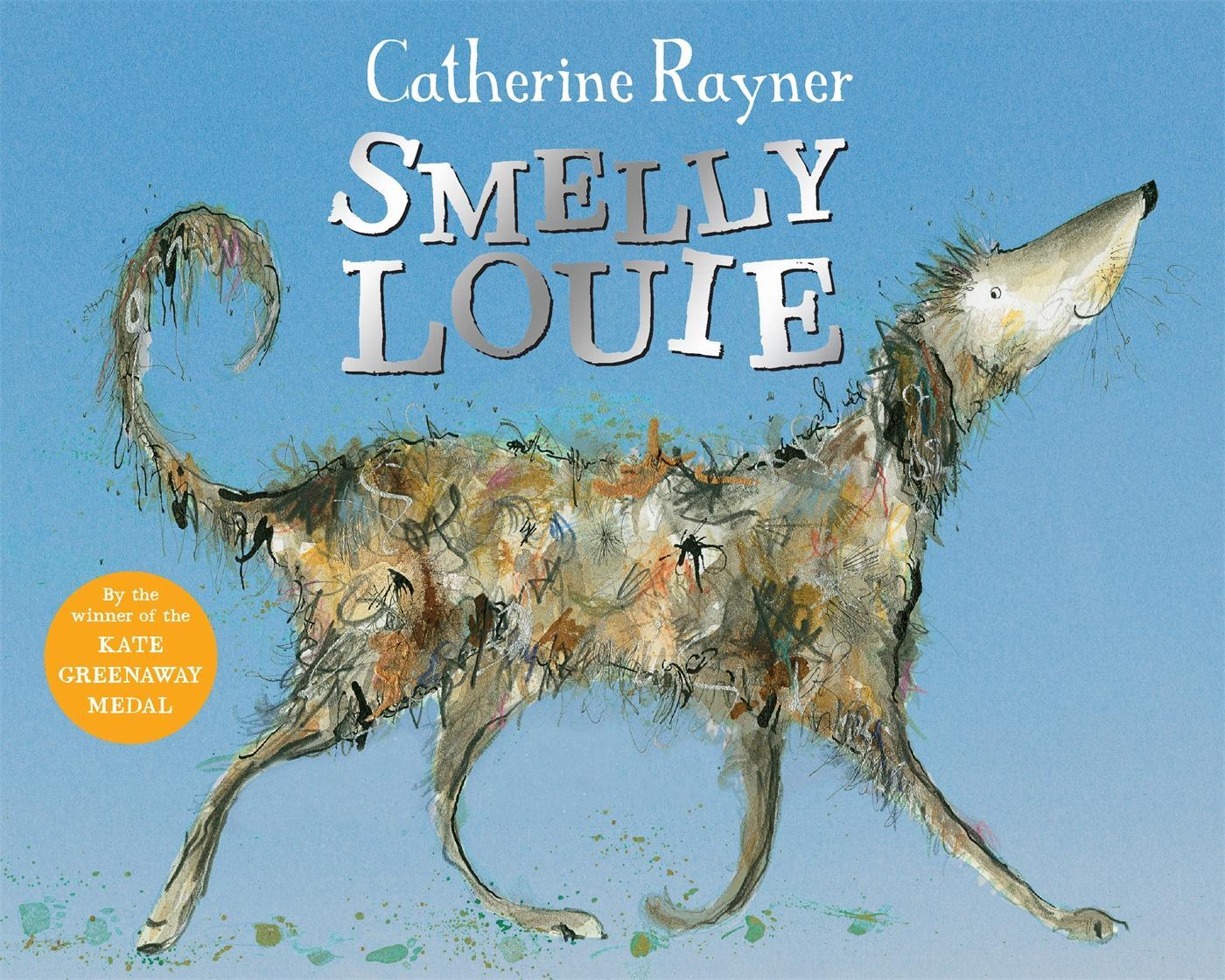Cover: 9781529021257 | Smelly Louie | Catherine Rayner | Taschenbuch | Englisch | 2020