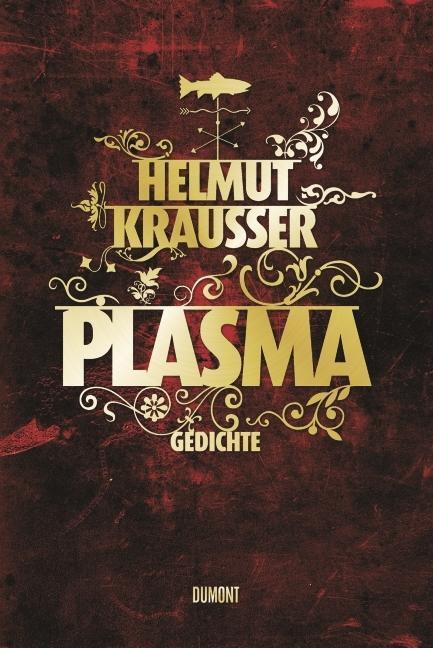Cover: 9783832179908 | Plasma | Gedichte 03-07 | Helmut Krausser | Buch | 110 S. | Deutsch