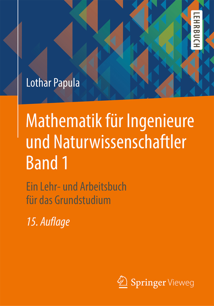 Cover: 9783658217457 | Ein Lehr- und Arbeitsbuch für das Grundstudium | Lothar Papula | Buch