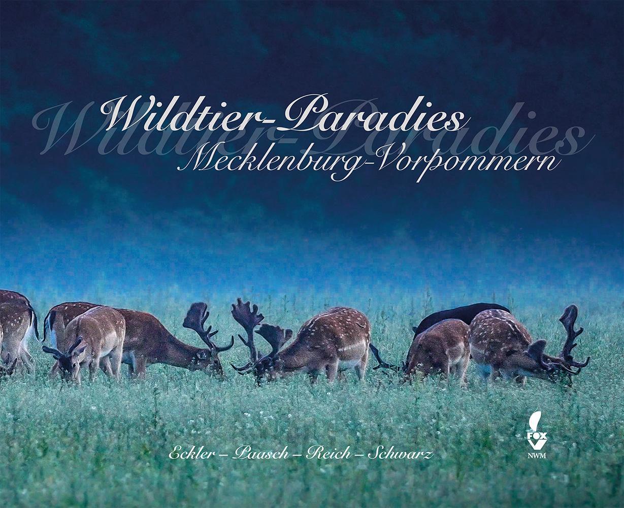 Cover: 9783946324133 | Wildtier-Paradies Mecklenburg-Vorpommern | Ulf-Peter Schwarz | Buch