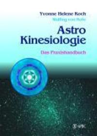 Cover: 9783935767699 | AstroKinesiologie | Das Praxishandbuch | Koch | Taschenbuch | 218 S.