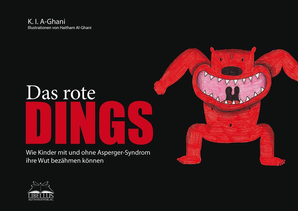 Cover: 9783945039014 | Das rote Dings | K. I. AL-GHANI | Buch | Deutsch | 2015