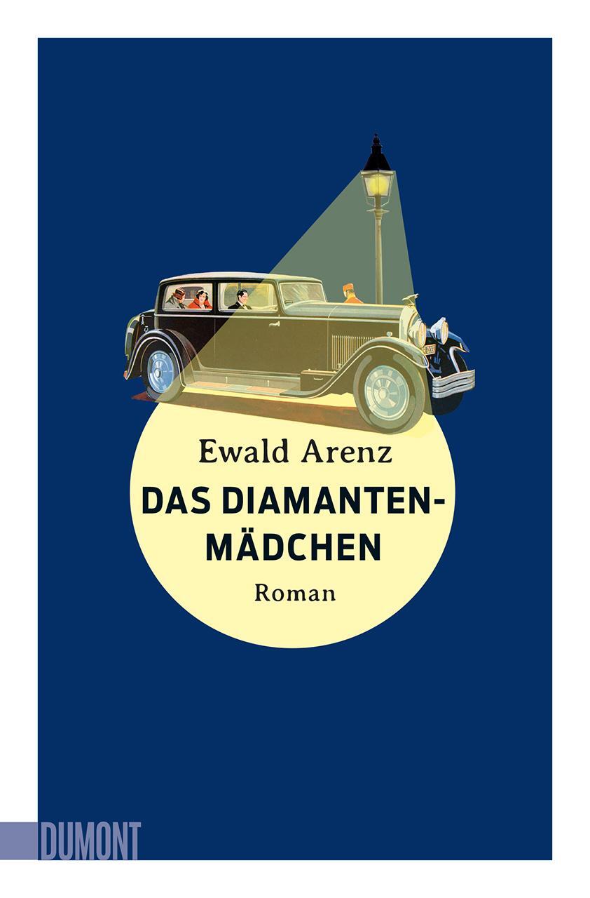 Cover: 9783832166670 | Das Diamantenmädchen | Roman | Ewald Arenz | Taschenbuch | Deutsch