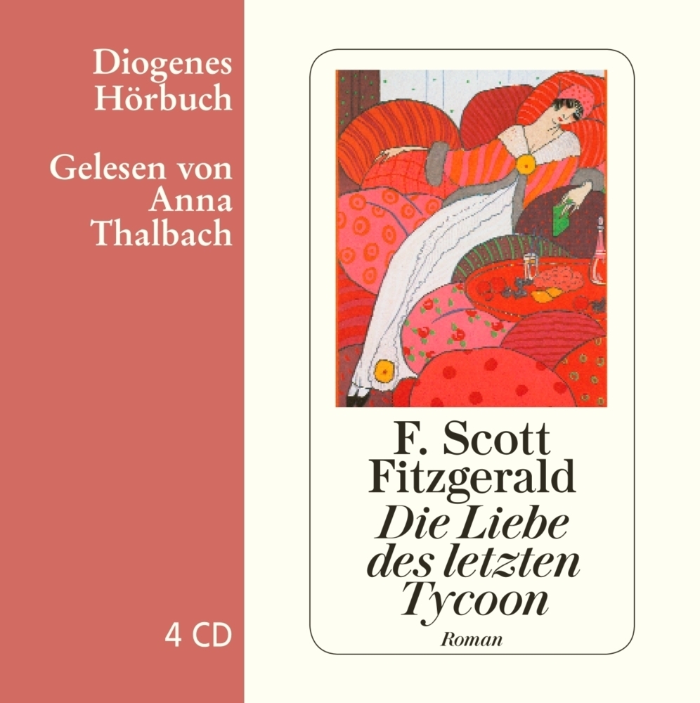 Cover: 9783257802948 | Die Liebe des letzten Tycoon, 4 Audio-CDs, 4 Audio-CD | Ein Western
