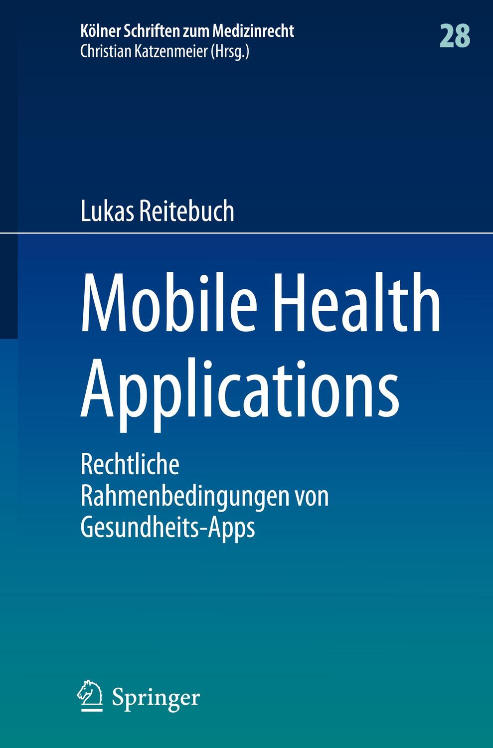 Cover: 9783662662533 | Mobile Health Applications | Lukas Reitebuch | Buch | xxi | Deutsch
