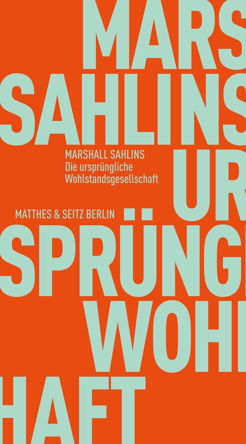 Cover: 9783751830249 | Die ursprüngliche Wohlstandsgesellschaft | Marshall Sahlins | Buch