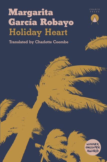 Cover: 9781999368449 | Holiday Heart | Margarita Garcia Robayo | Taschenbuch | Englisch