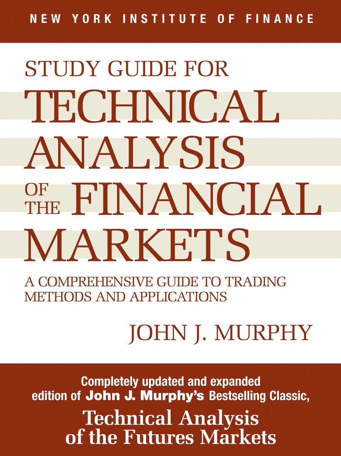 Cover: 9780735200654 | Study Guide to Technical Analysis of the Financial Markets | Murphy