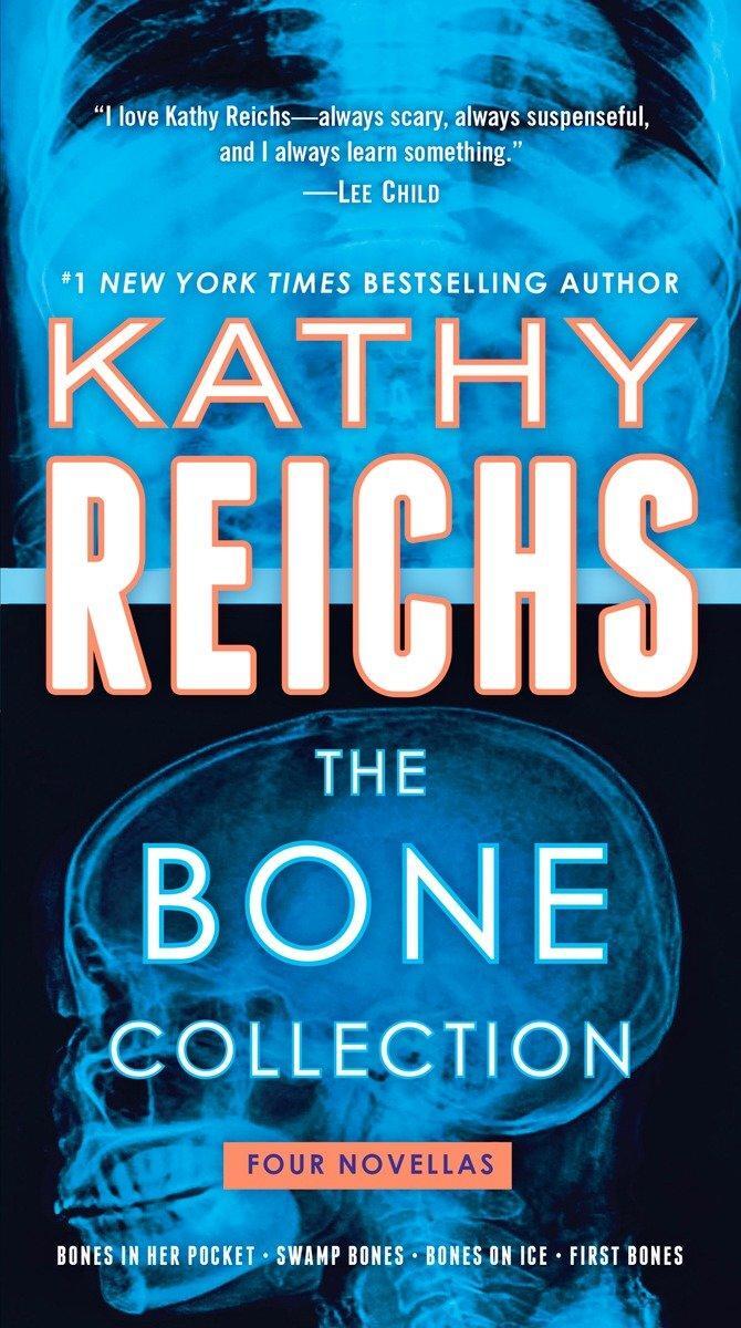 Cover: 9780399593222 | The Bone Collection | Four Novellas | Kathy Reichs | Taschenbuch