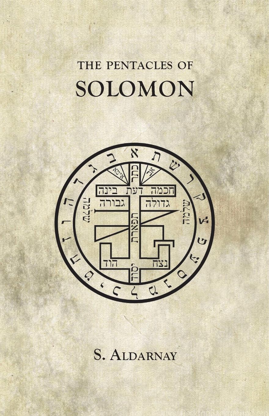Cover: 9781907881220 | The Pentacles of Solomon | S. Aldarnay | Taschenbuch | Paperback
