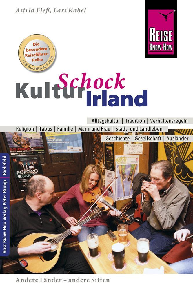 Cover: 9783831729449 | Reise Know-How KulturSchock Irland | Lars Kabel (u. a.) | Taschenbuch