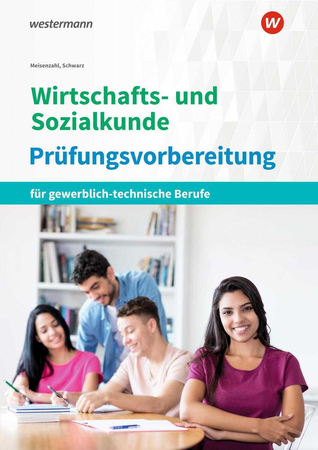 Cover: 9783427082699 | Wirtschafts- und Sozialkunde. Prüfungsvorbereitung | Bernd Marchewka