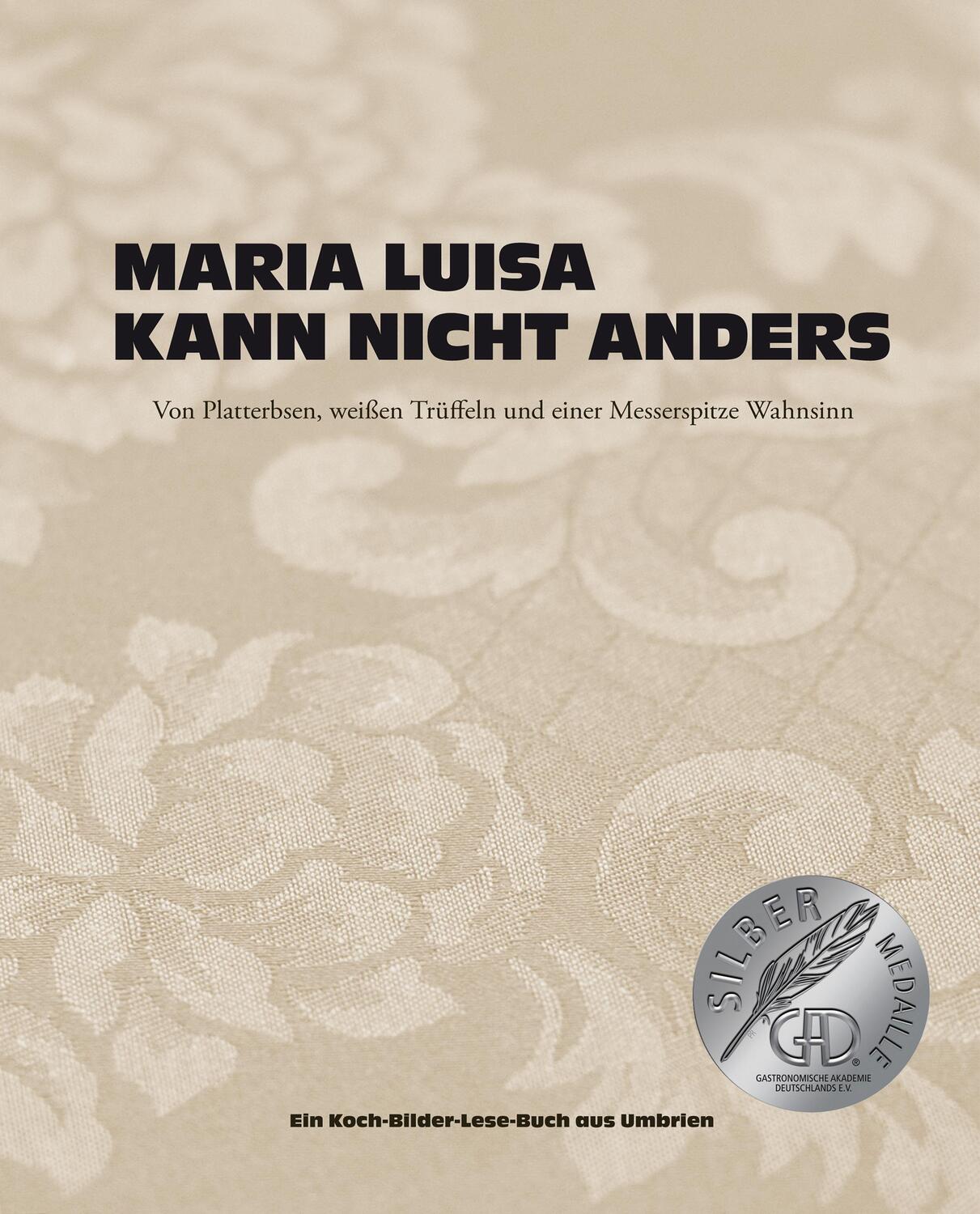 Cover: 9783938100677 | Maria Luisa kann nicht anders | Maria Scolastra (u. a.) | Buch | 2012