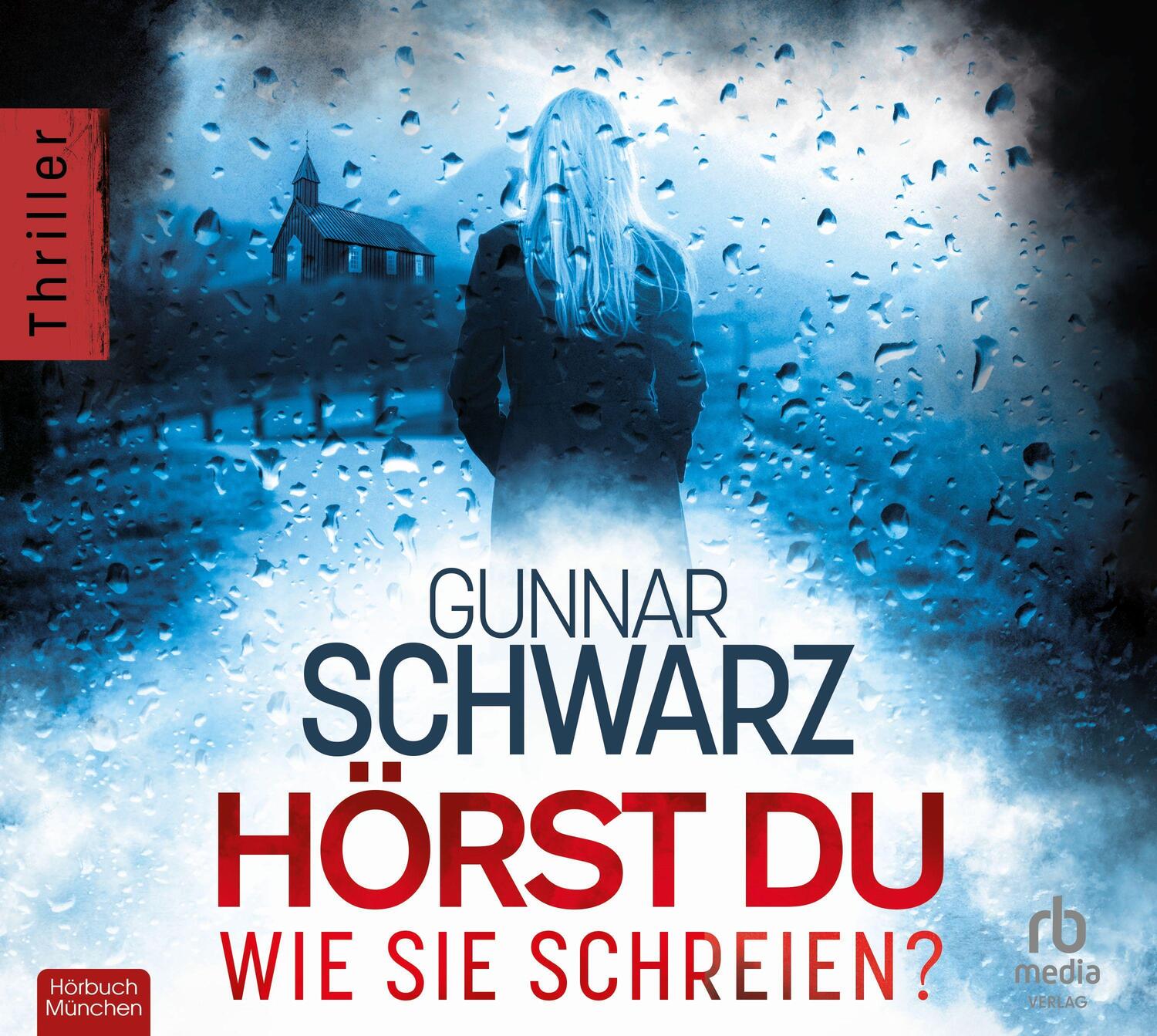 Cover: 9783987851049 | Hörst du, wie sie schreien? | Gunnar Schwarz | Audio-CD | Deutsch